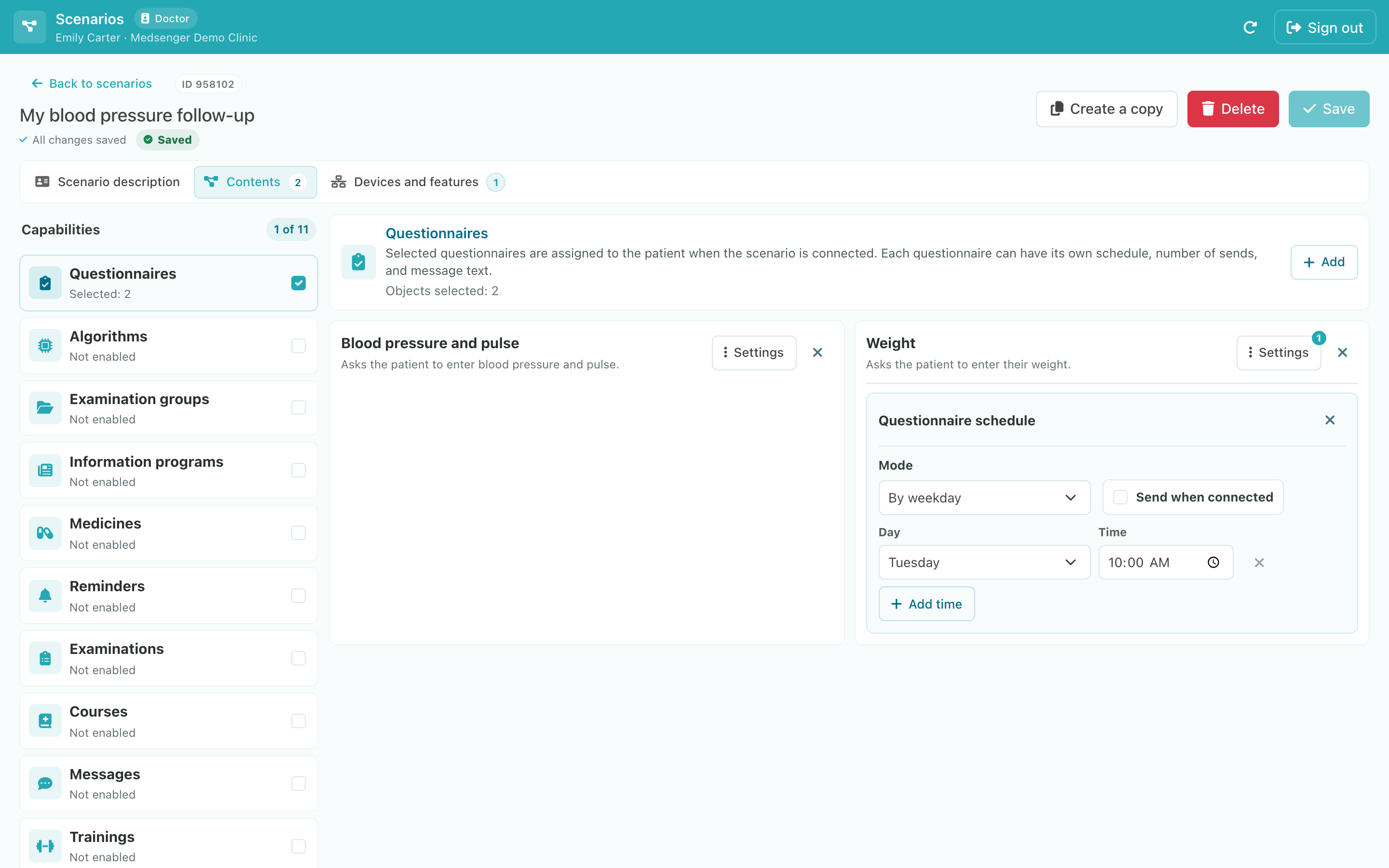Questionnaires and schedule in a scenario
